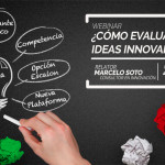 Webinar: ¿Cómo evaluar nuestras ideas innovadoras?